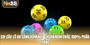 Soi Cầu Lô Ba Càng Hôm Nay Chuẩn Nắm Chắc 100% Phần Thắng